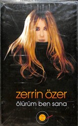 Zerrin Özer - Ölürüm Ben Sana Kaset (Sıfır Kaset) KST29383 - Gökçekoleksiyon