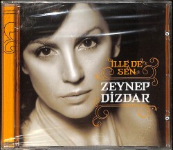 Zeynep Dizdar - İlle De Sen CD (Sıfır) CD3822 - 1