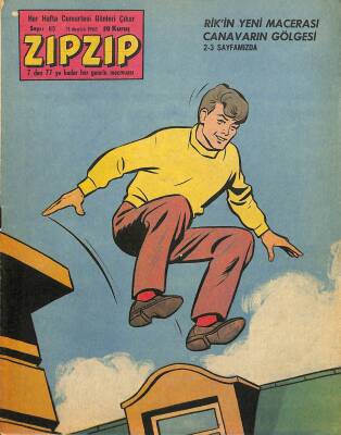 ZIPZIP, 7den 77e Kadar Her Gencin Mecmuası 11 Aralık 1965 Sayı 85 - Siyah Tılsım - Canavarın Gölgesi - Gök Akrobatları NDR78396 - 1