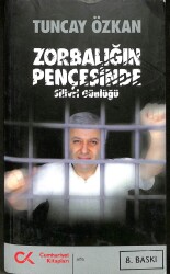 ZORBALIĞIN PENÇESİNDE -SİLİVRİ GÜNLÜĞÜ KTP960 - Gökçekoleksiyon